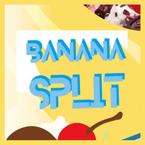 Banana Split